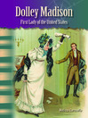 Dolley Madison (MP3): First Lady of the United States